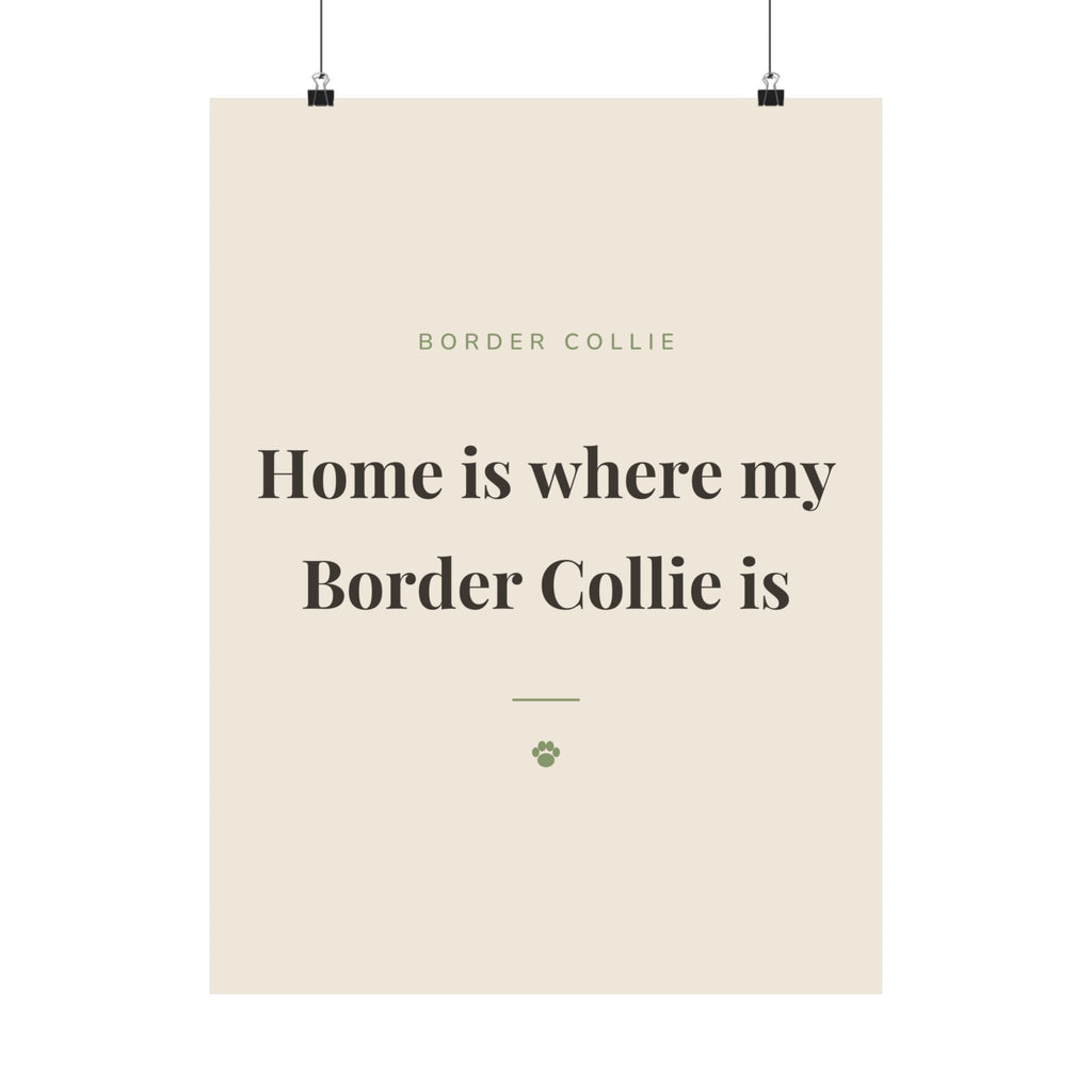 Border Collie Art Print — Home is where my Border Collie is