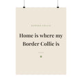 Border Collie Art Print — Home is where my Border Collie is