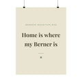 Bernese Mountain Dog Art Print — Home is where my Berner is