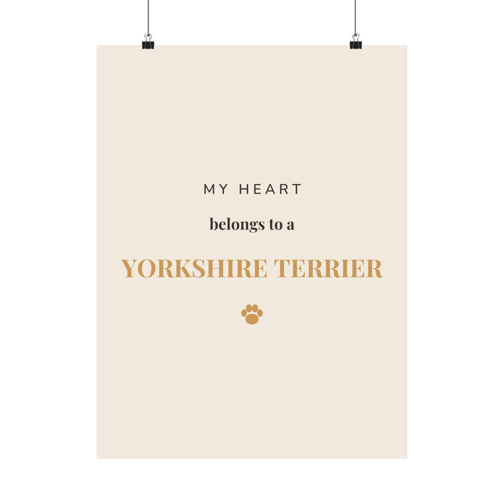 Yorkshire Terrier Art Print — My heart belongs to a Yorkshire Terrier