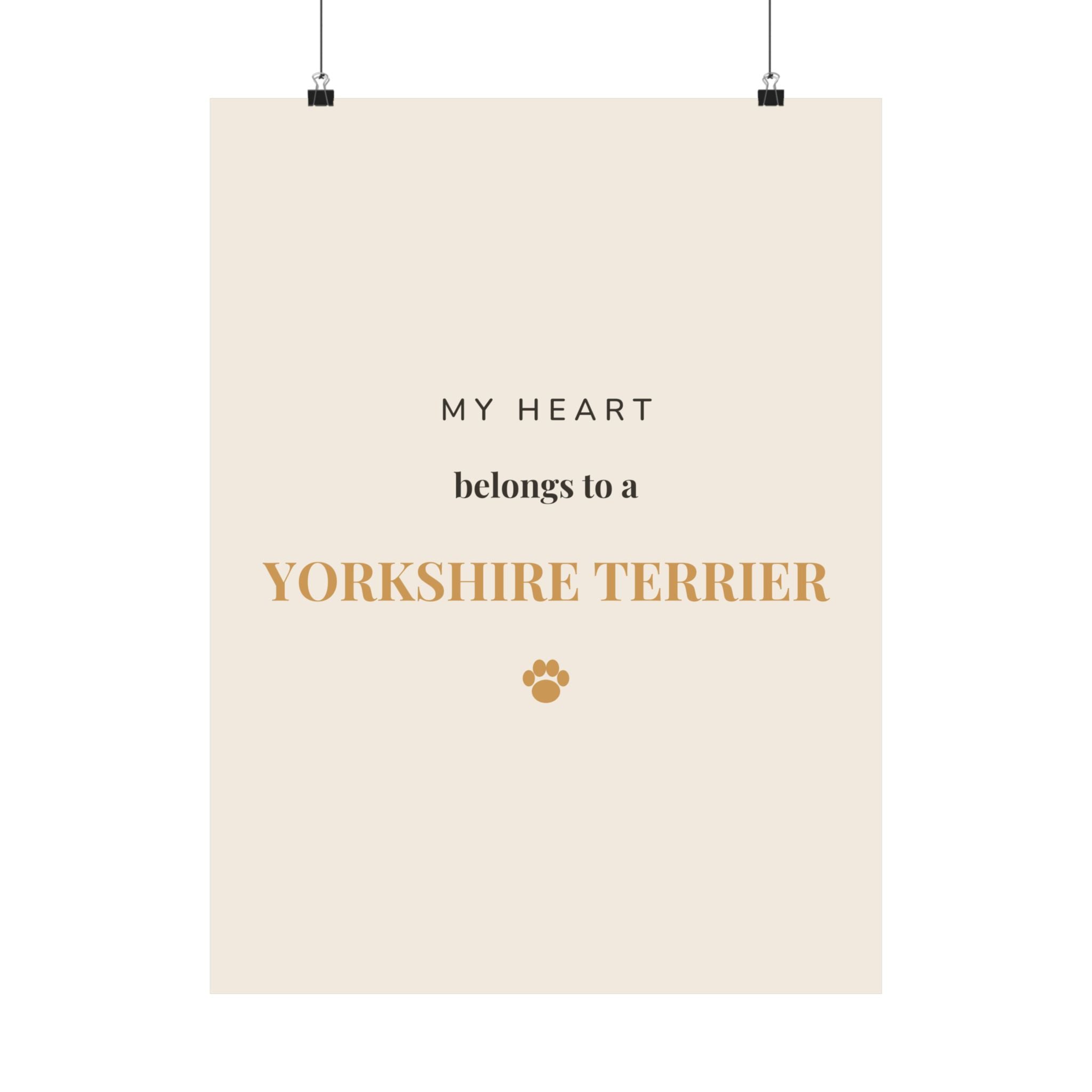 Yorkshire Terrier Art Print — My heart belongs to a Yorkshire Terrier