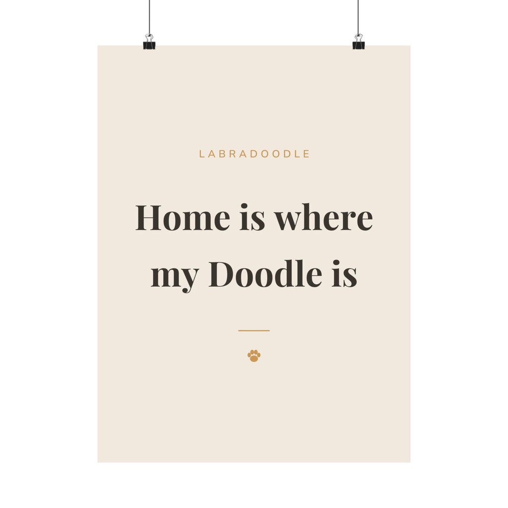 Labradoodle Art Print — Home is where my Doodle is