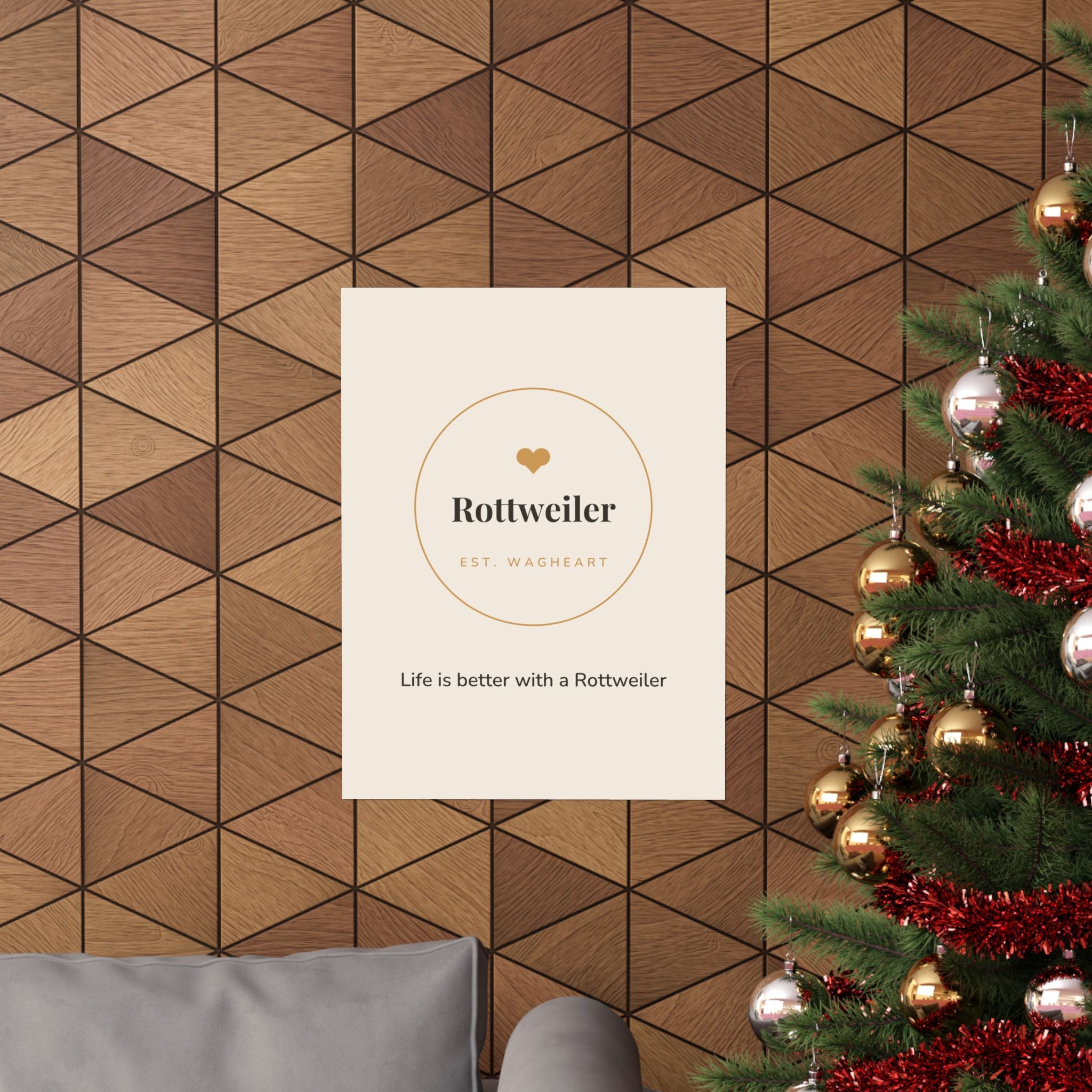 Rottweiler Art Print — Life is better with a Rottweiler