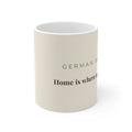 German Shepherd Mug — Home is where my Shepherd is