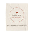Yorkshire Terrier Cozy Blanket — Life is better with a Yorkshire Terrier