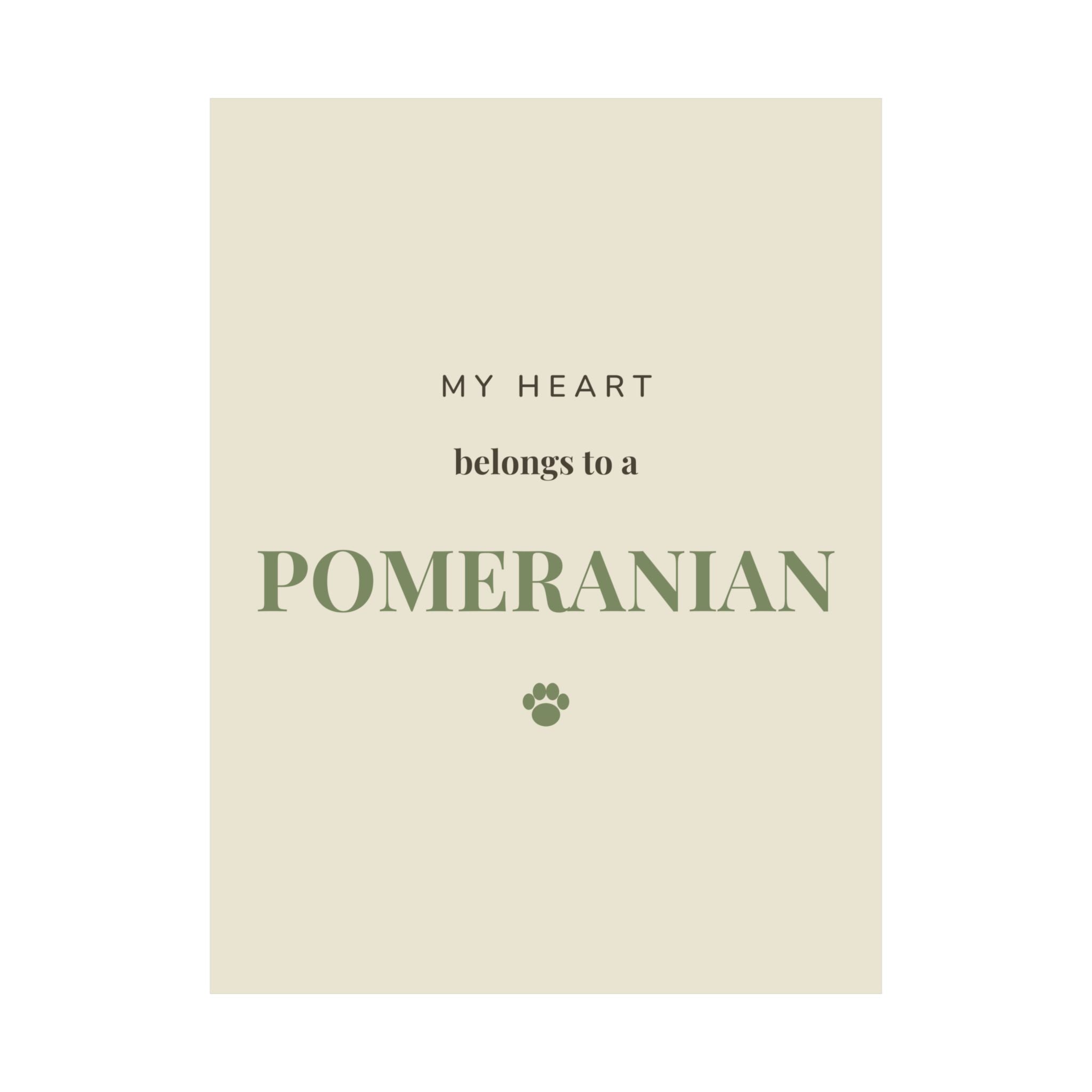 Pomeranian Art Print — My heart belongs to a Pomeranian
