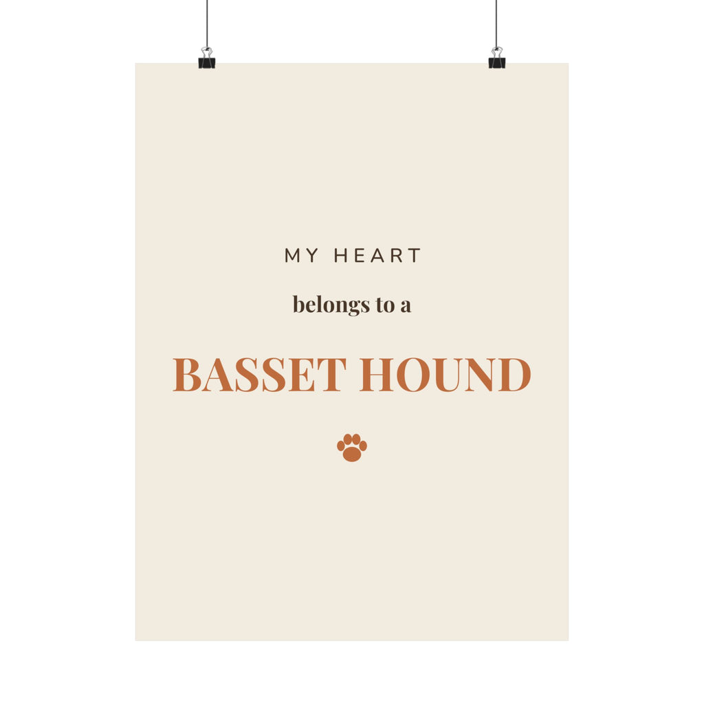Basset Hound Art Print — My heart belongs to a Basset Hound