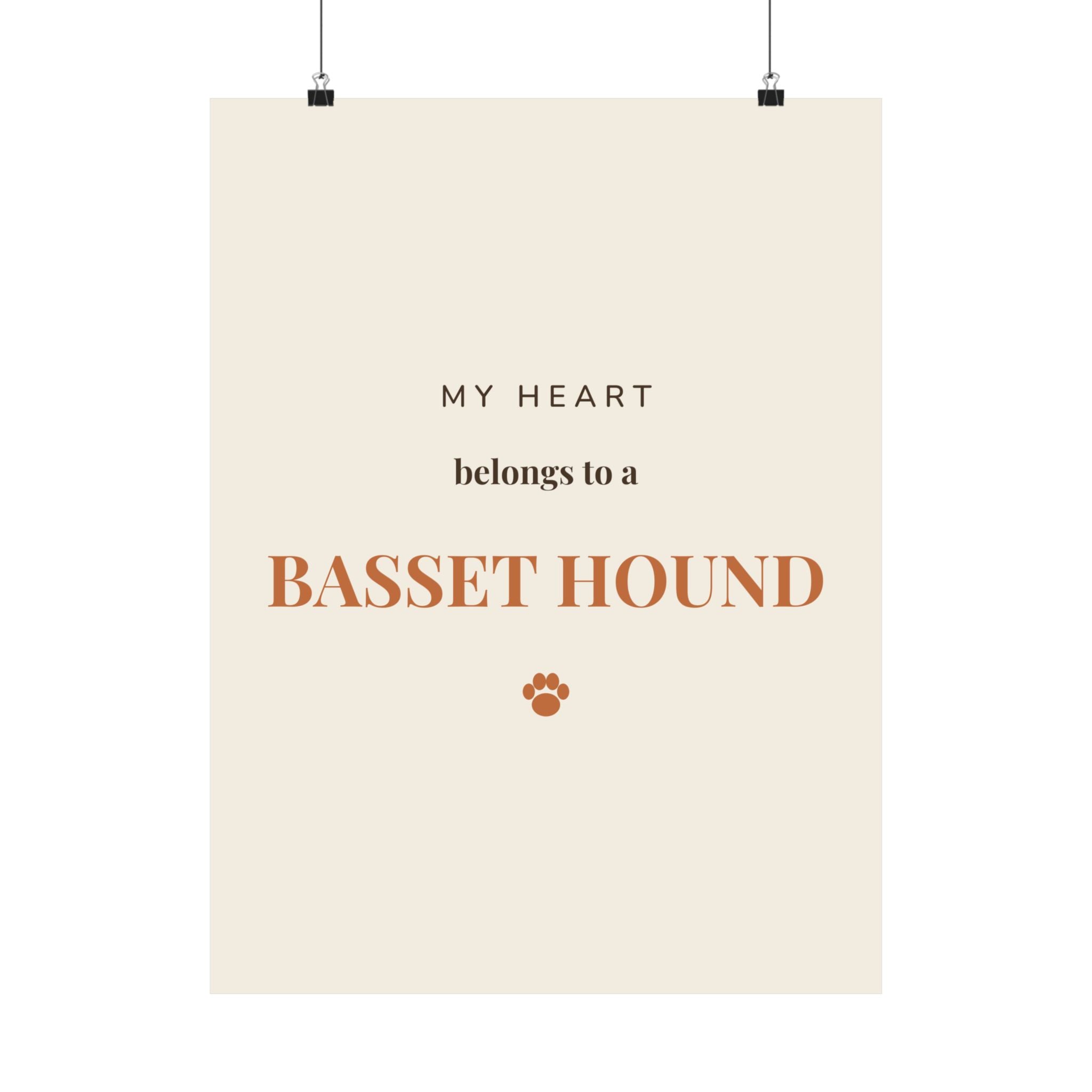 Basset Hound Art Print — My heart belongs to a Basset Hound