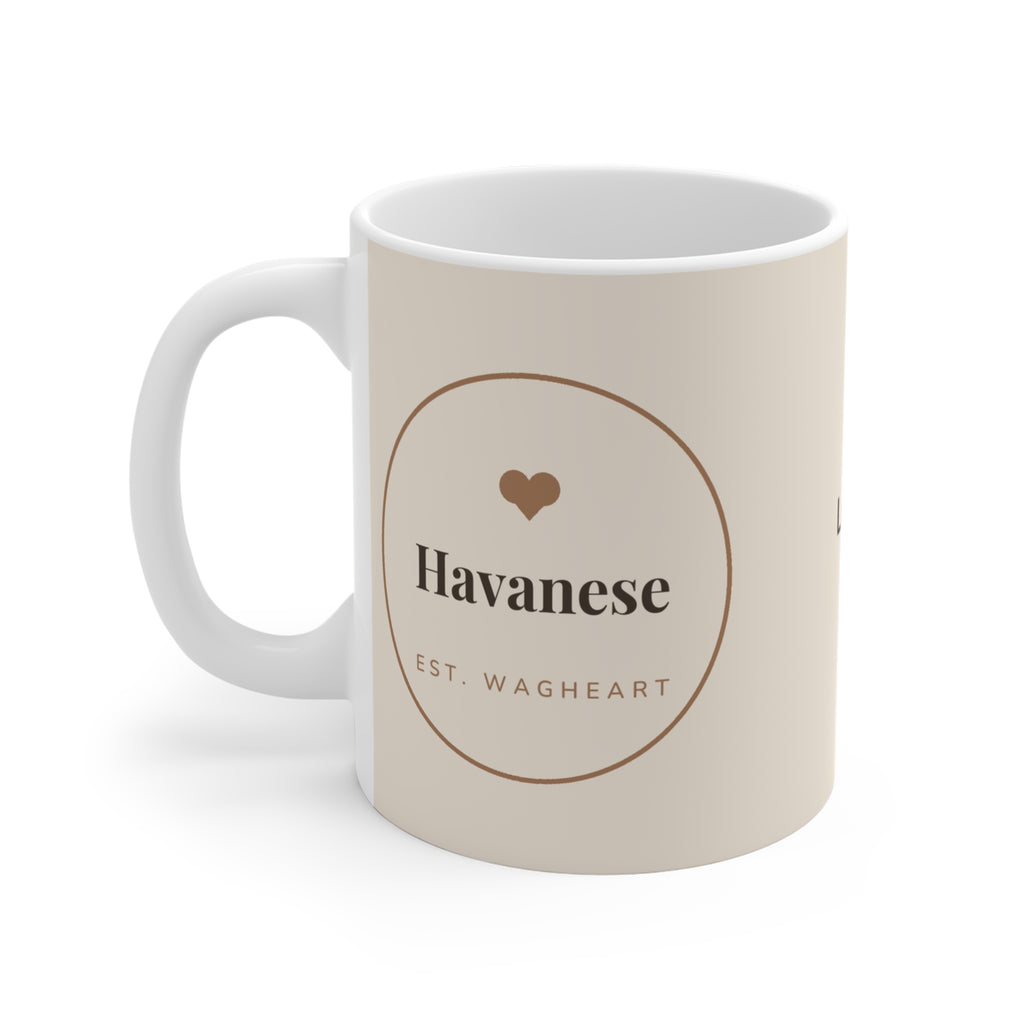 Havanese Mug — Life is better with a Havanese