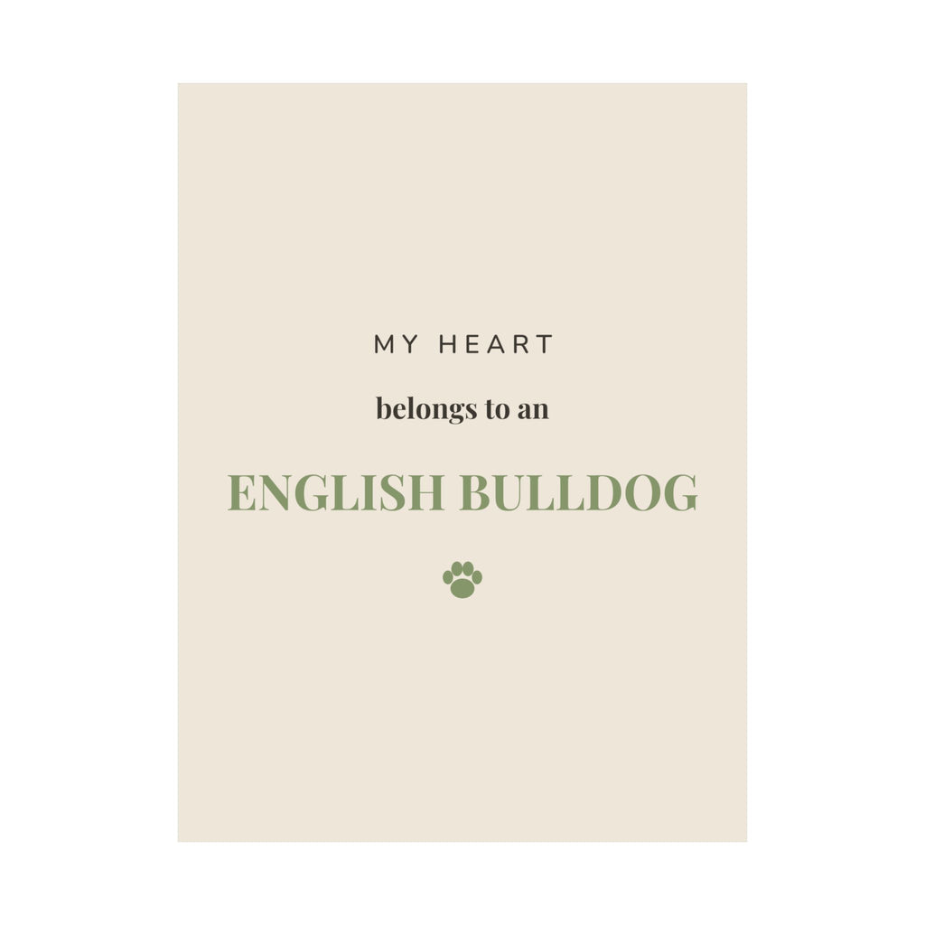 English Bulldog Art Print — My heart belongs to an English Bulldog