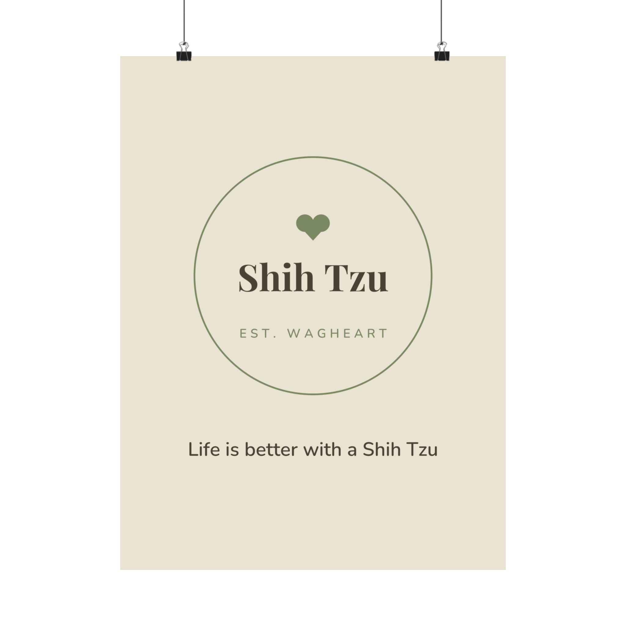 Shih Tzu Art Print — Life is better with a Shih Tzu