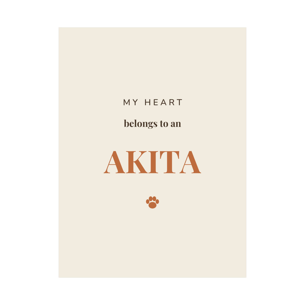 Akita Art Print — My heart belongs to an Akita