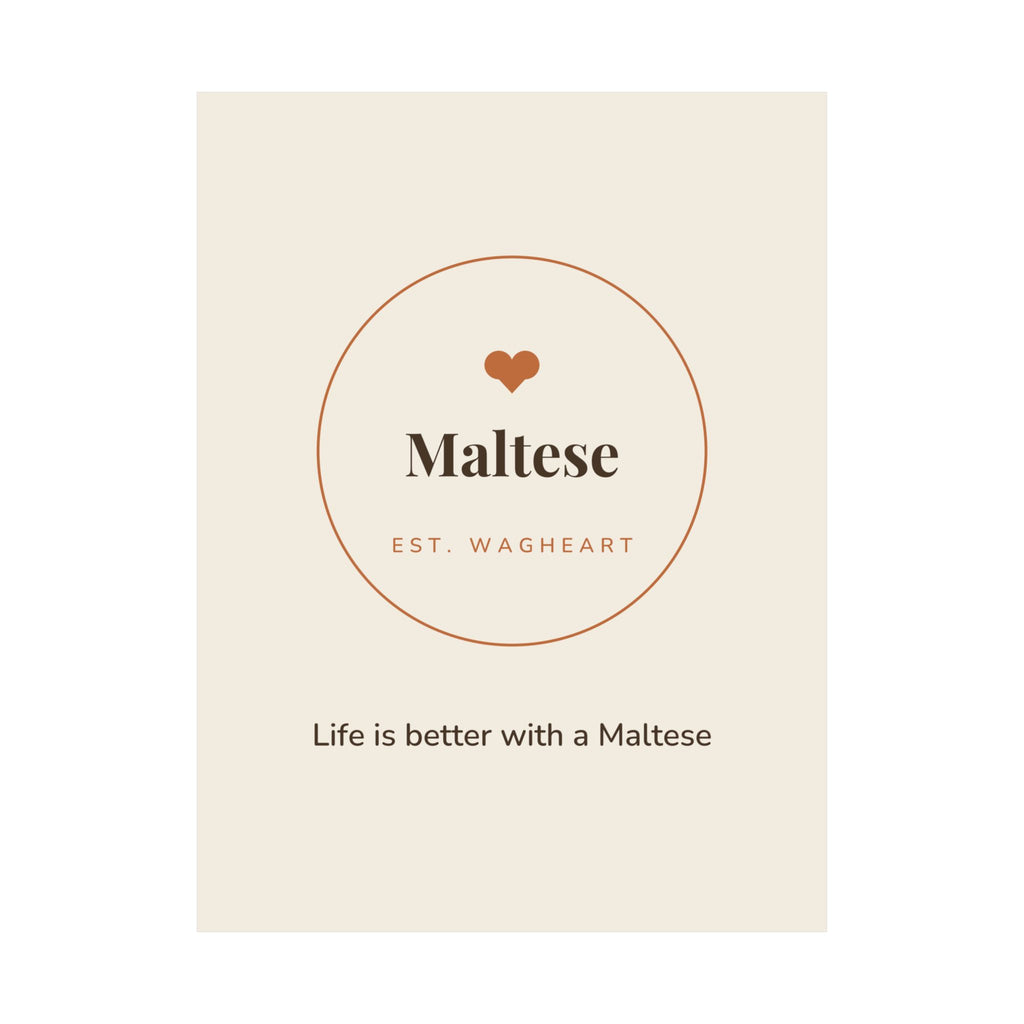 Maltese Art Print — Life is better with a Maltese