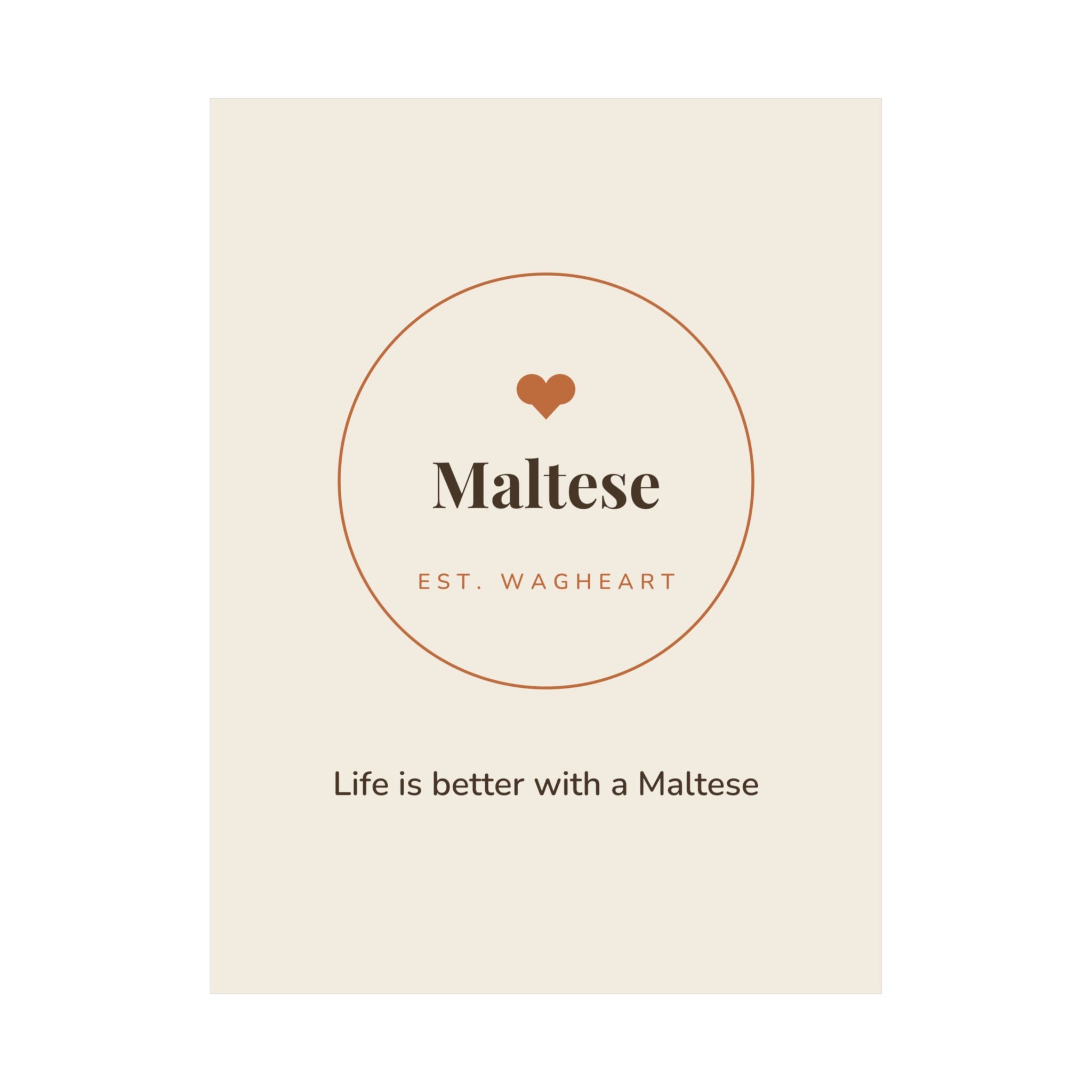 Maltese Art Print — Life is better with a Maltese