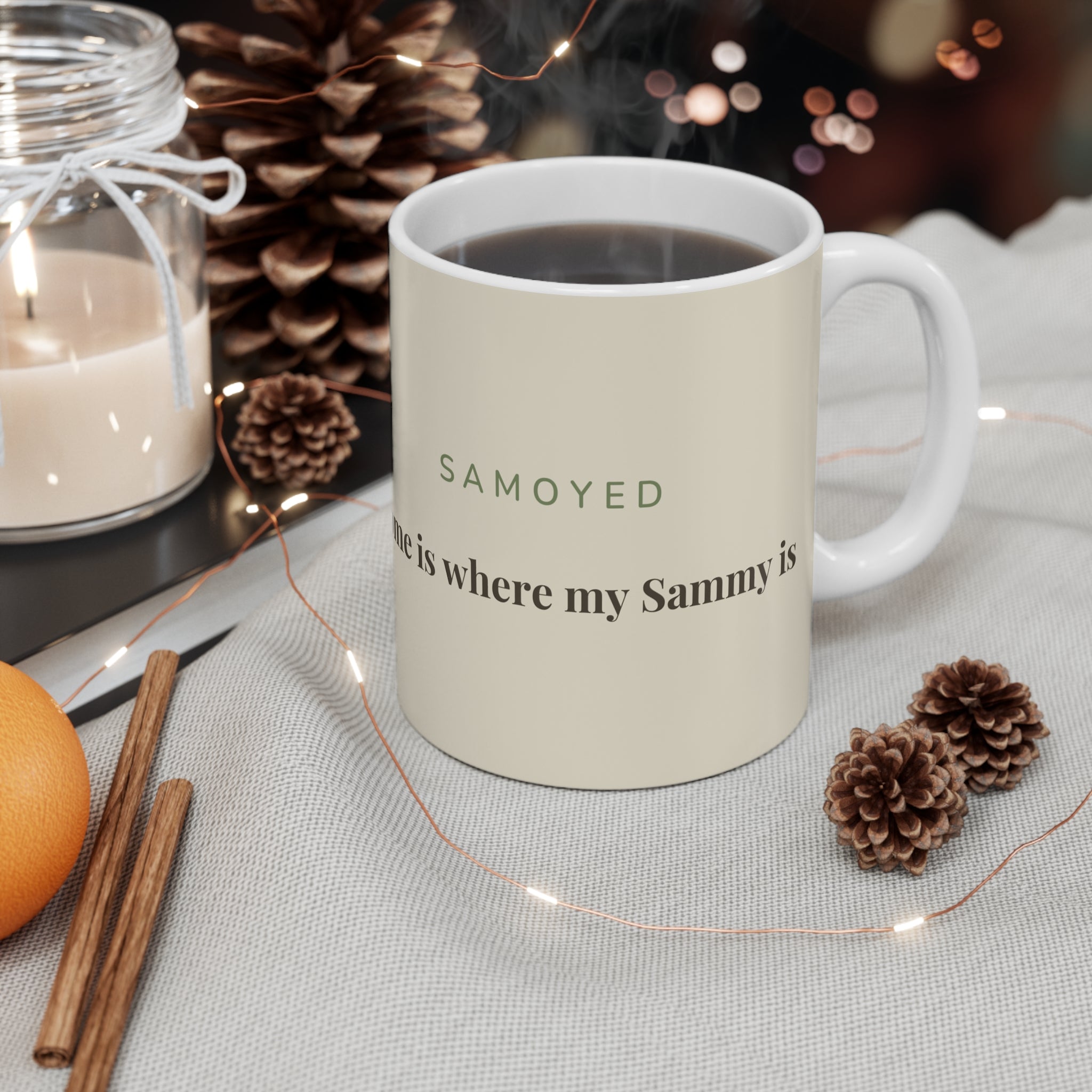 Samoyed Mug — Home is where my Sammy is