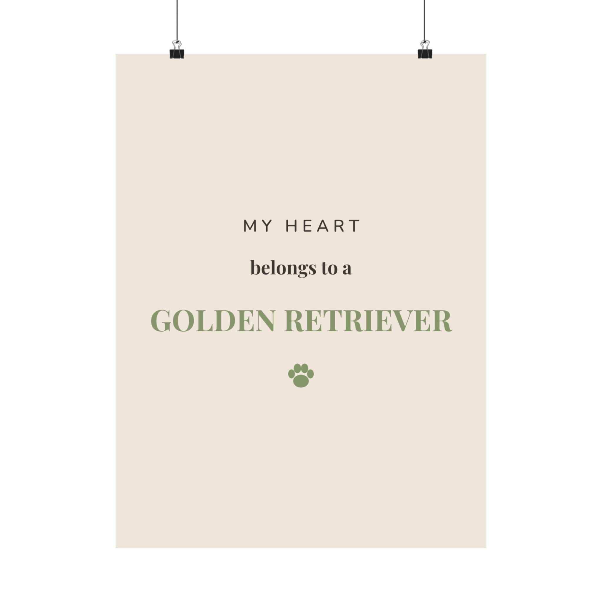 Golden Retriever Art Print — My heart belongs to a Golden Retriever