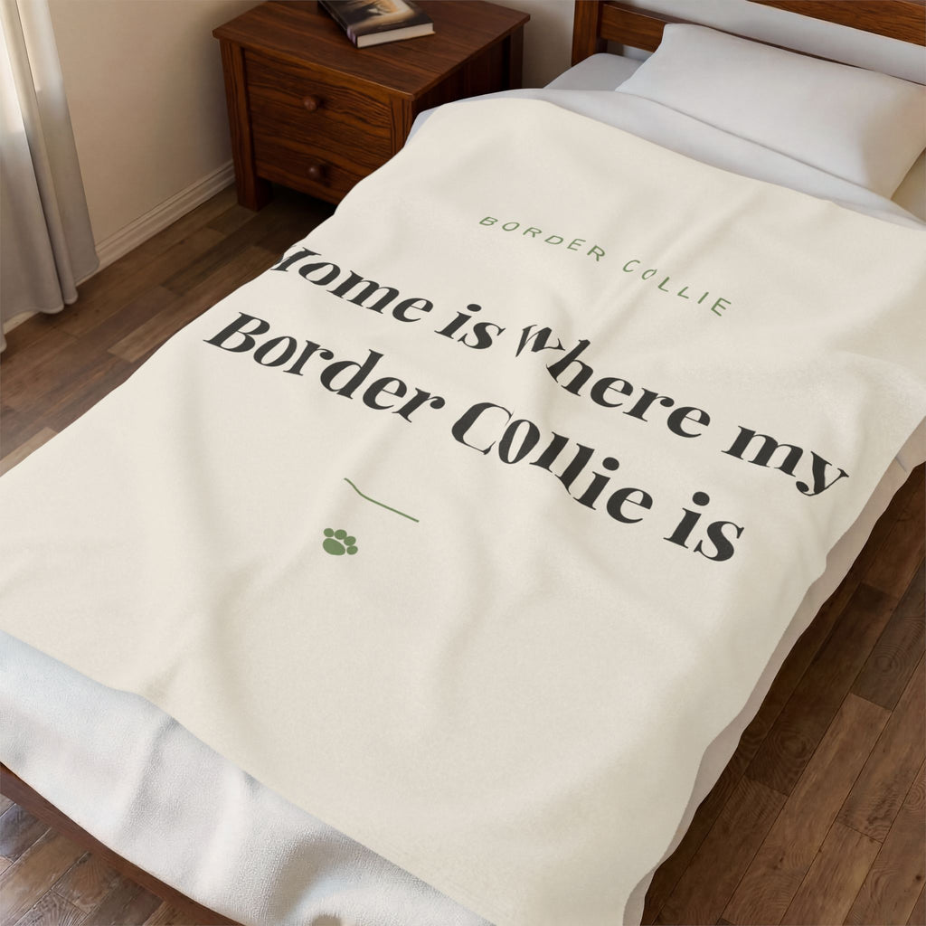 Border Collie Cozy Blanket — Home is where my Border Collie is
