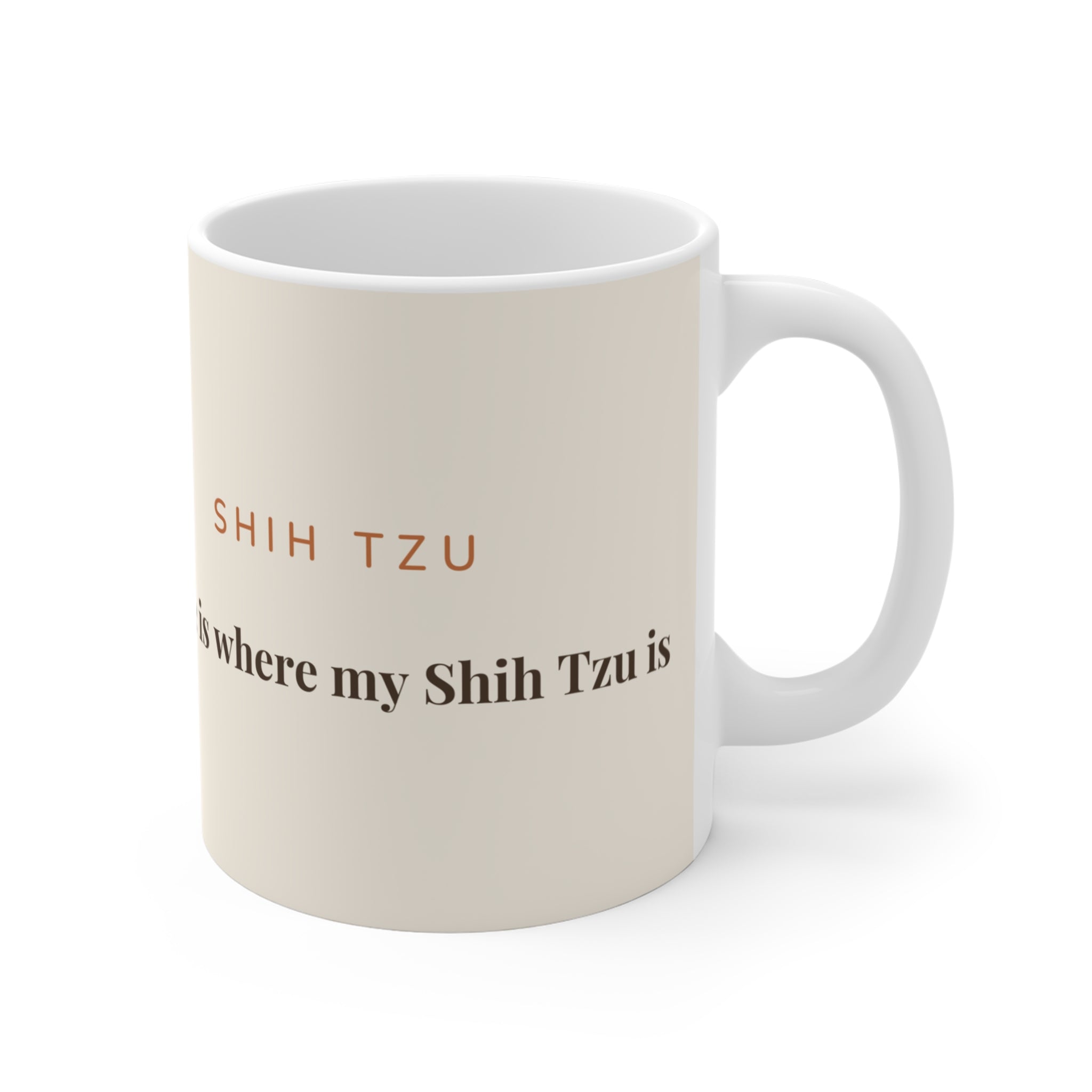 Shih Tzu Mug — Home is where my Shih Tzu is