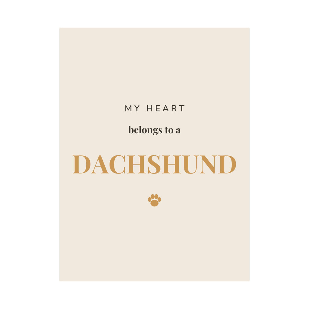 Dachshund Art Print — My heart belongs to a Dachshund
