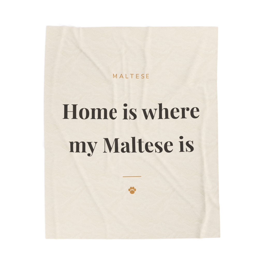 Maltese Cozy Blanket — Home is where my Maltese is