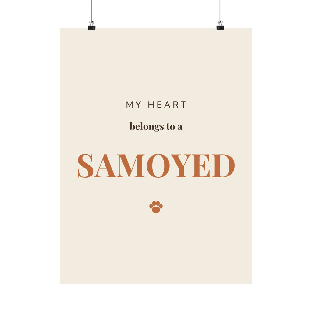 Samoyed Art Print — My heart belongs to a Samoyed