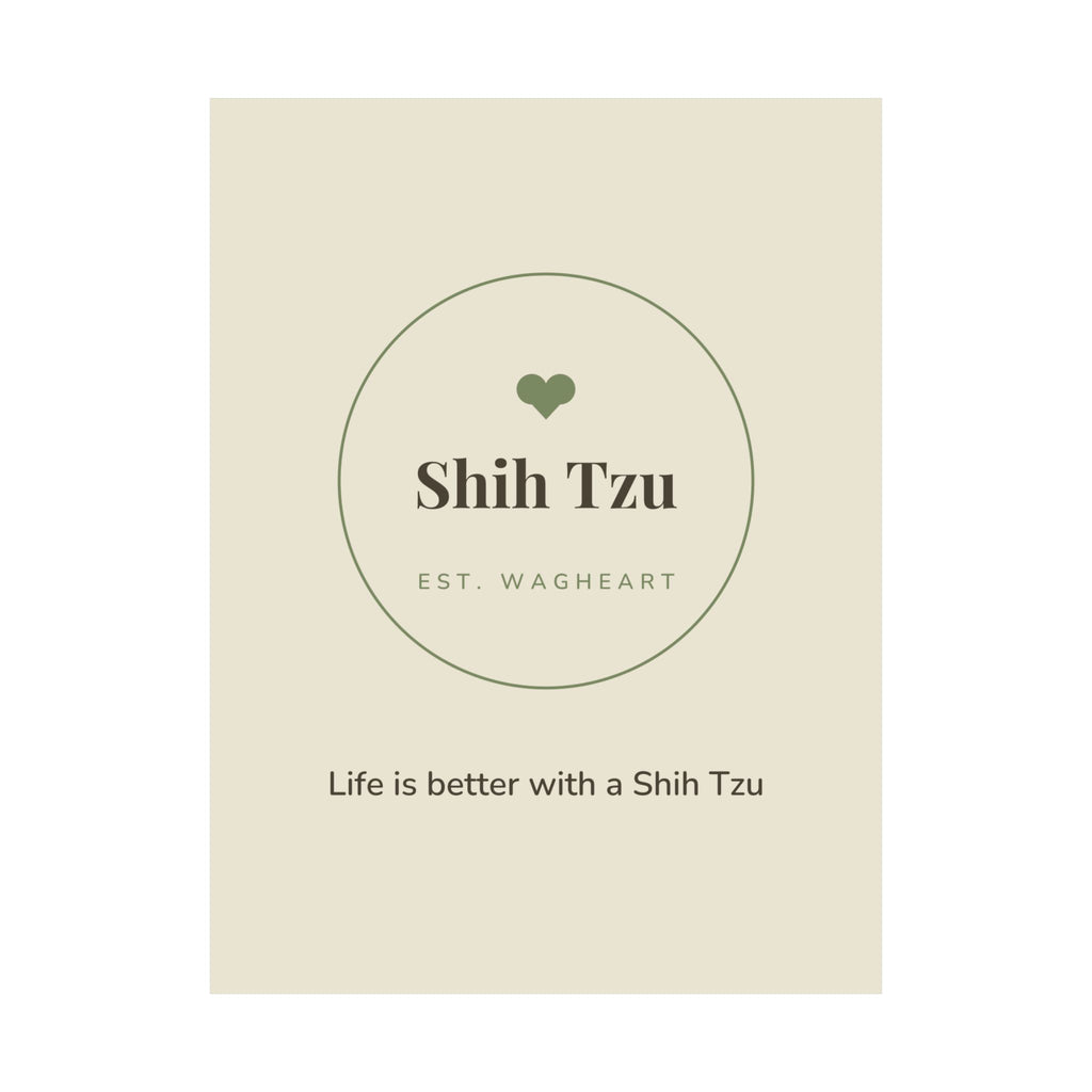 Shih Tzu Art Print — Life is better with a Shih Tzu